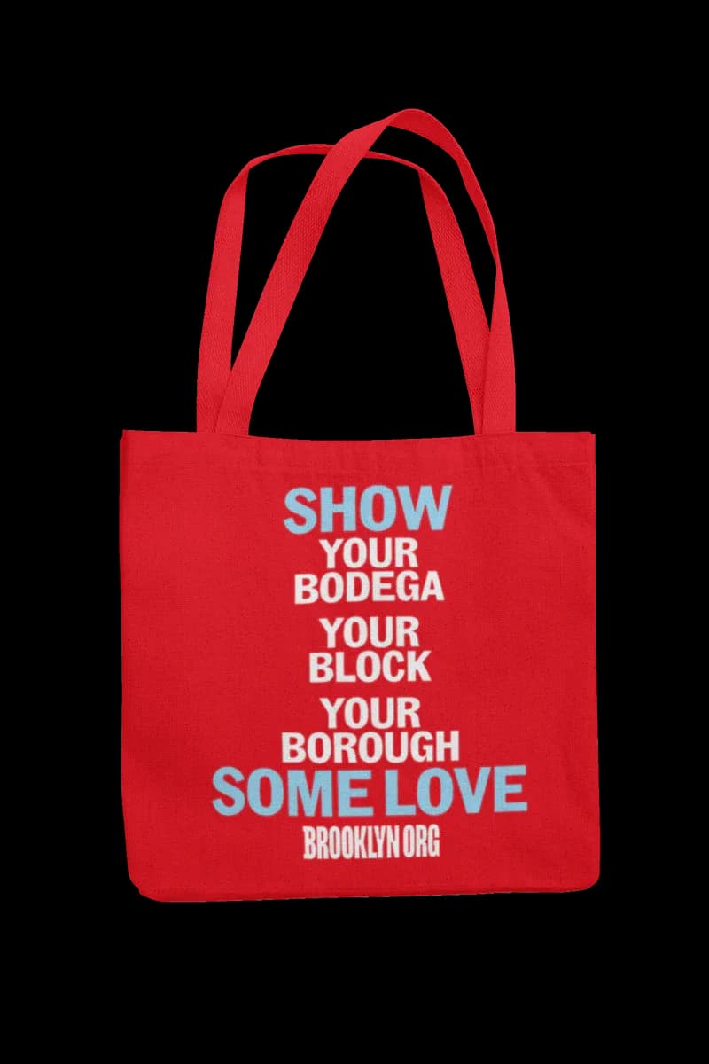 SHOW YOUR BODEGA SOME LOVE - TOTES
